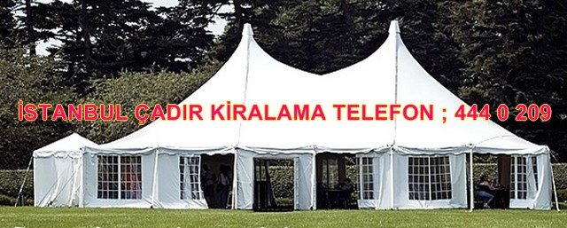 İstanbul Büyük Çadır kiralama